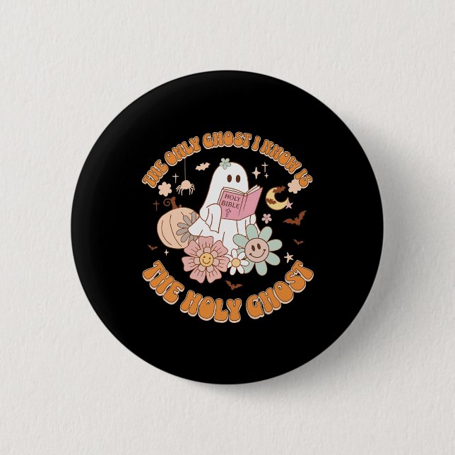 Den enda Ghost jag känner är Heligan Ghost Funny H Knapp (Framsida)