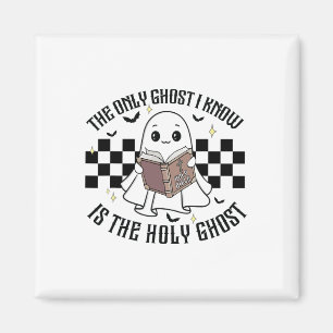 Den enda Ghost jag känner är Heligan Ghost Funny H Magnet