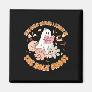 Den enda Ghost jag känner är Heligan Ghost Funny H Magnet