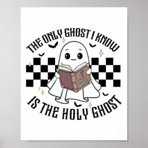 Den enda Ghost jag känner är Heligan Ghost Funny H Poster