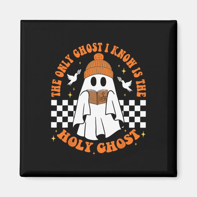 Den enda Ghost jag känner är Heligan Ghost Hallowe Magnet (Framsidan)