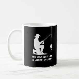 Den enda is jag gillar är under min föda   Isfiske Kaffemugg