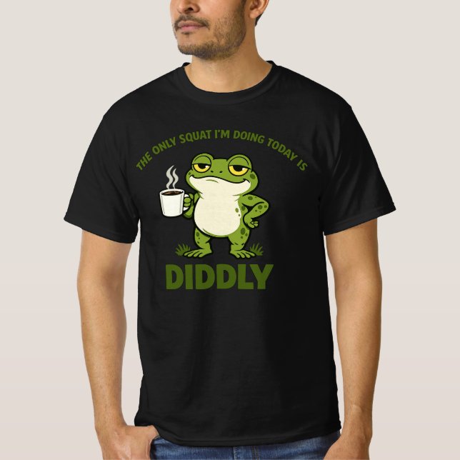 Den enda knäböj jag gör idag är Ingenting T Shirt (Framsida)