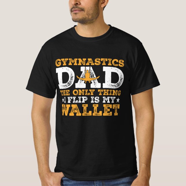 Den enda sak I-flip är min plånbok Gymnastics Papp T Shirt (Framsida)