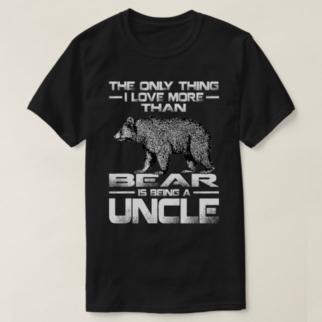 Den enda sak I kärlek mer än Bear är FN T Shirt (Design framsida)