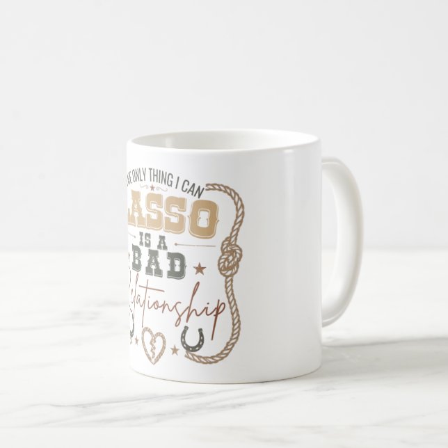 Den enda sak jag kan Lasso Rollig västlig design Kaffemugg (Framsida höger)