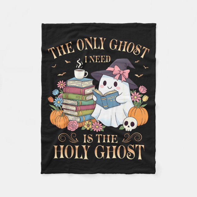 Den enda spöken jag behöver är Holy Ghost-böcker l Fleecefilt (Framsidan)