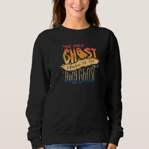 Den enda spöken jag känner är den Helige Ande kris T Shirt