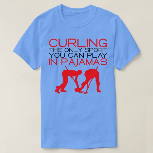 Den enda sport man kan spela i Pajamas 9 T Shirt (Design framsida)