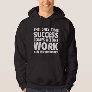 Den enda tid som går att utföra innan arbetet är i hoodie