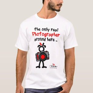 Den enda verkliga fotografen runt om här. t-shirt