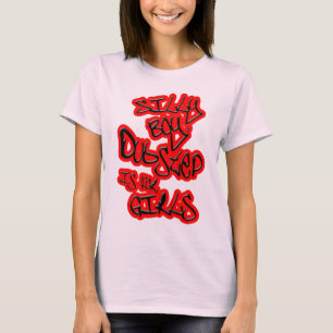 den enfaldiga pojken Dubstep är för flickor dans T Shirt