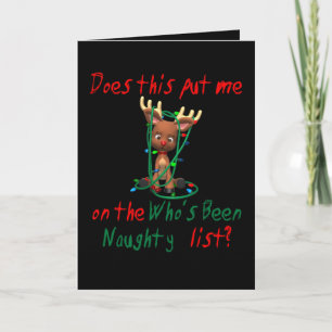 Den fina julen Rudolph's Been Naughty Helgkort