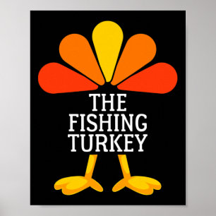 Den fiskande kalkonen rolig Thanksgiving-matchande Poster