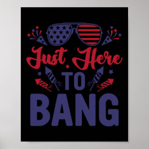 Den fjärde juli, bara här till bang den 4 juli poster
