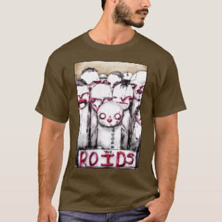 Den för manar ROIDS-t-skjortan T-shirt