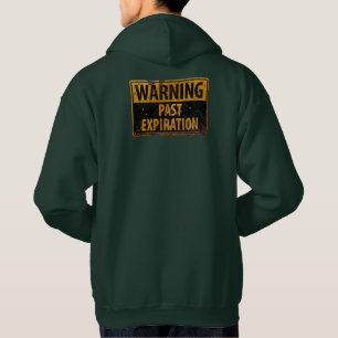 Den förgångna förfallodagen för VARNING - smut Hoodie