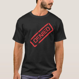 Den FÖRNEKADE tshirten T-shirt