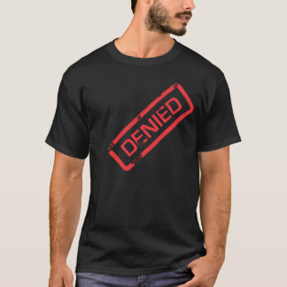 Den FÖRNEKADE tshirten T-shirt