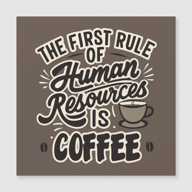 Den första regeln om mänskliga resurser är kaffe (Framsida)