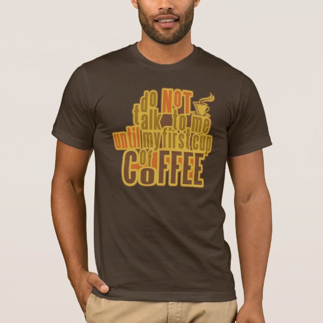 Den FÖRSTA skjortan för KAFFE - välj stil, färg Tröja (Framsida)