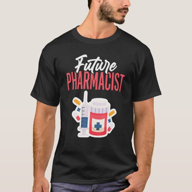 Den framtida farmaceuten Doktor i Student Futur T Shirt (Framsida)