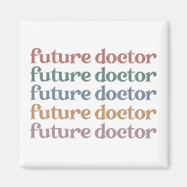 Den framtida medicinska Doktor-skolan Student Gift Magnet