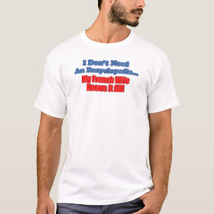 Den franska frun vet allt det t-shirt