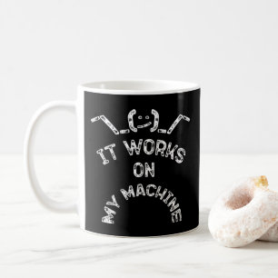 Den fungerar på min Maskin - Lustigt IT-profession Kaffemugg