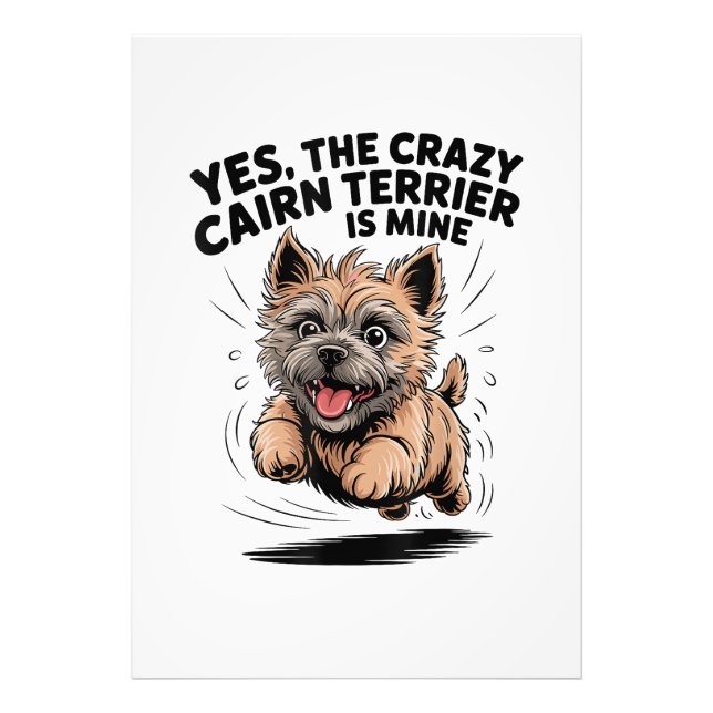 Den galna Cairn Terrier är min Fototryck (Framsidan)