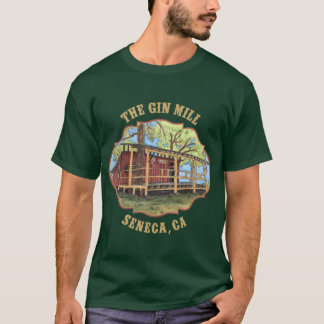 Den Gamla Gin-Kvarnen Seneca Kalifornien T Shirt