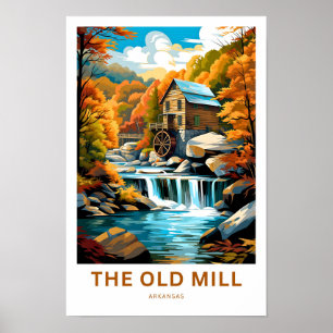 Den gamla Mill Arkansas Travel-utskriften Poster