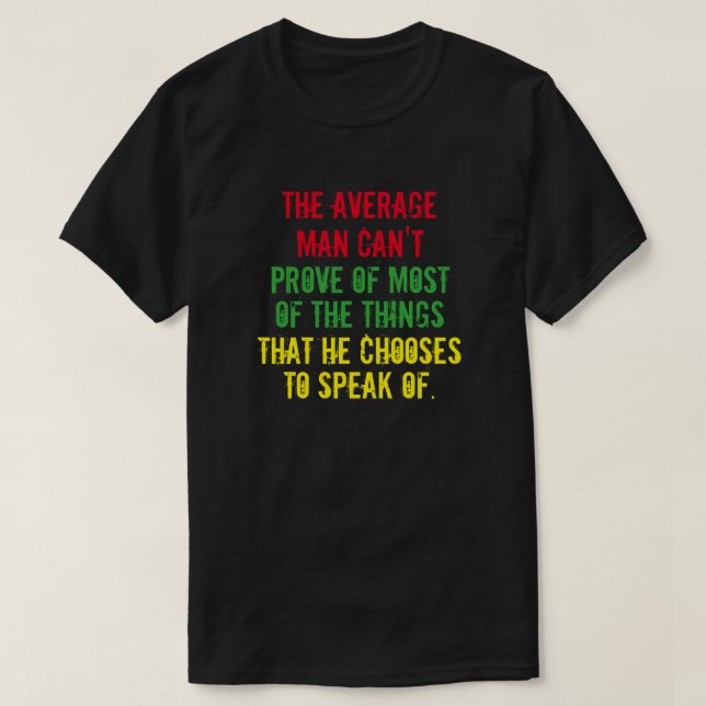 Den genomsnittlige mannen kan inte visa på större  tee shirt (Design framsida)