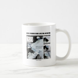 Den globala uppvärmningen är här och Smälter Antar Kaffemugg