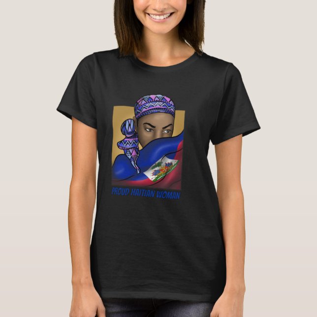 Den haitiska Flagga Proud Woman Ayiti Girl pull T Shirt (Framsida)