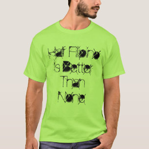 Den halva filippinen är bättre än inga t-shirt