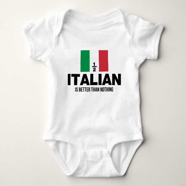 Den halva italienare är bättre än ingenting t-shirt (Framsida)