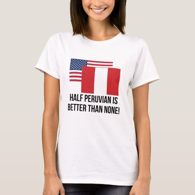 Den halva peruanen är bättre än inga tee (Framsida)