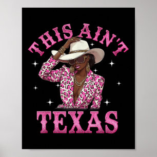 Den här Aint Texas Westernare Land Rodeo Cowgirl B Poster