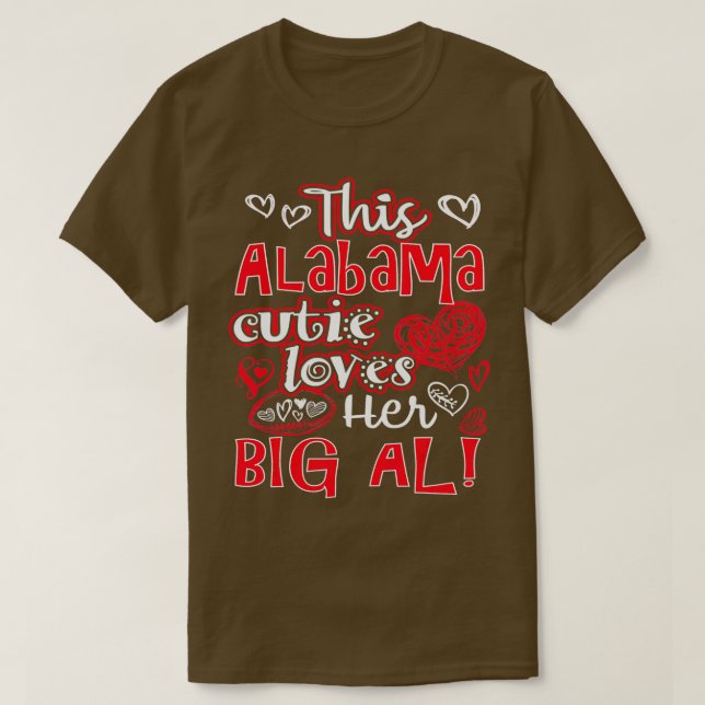 Den här Alabama Cutie-Kärleken har sin stora Rolig T Shirt (Design framsida)