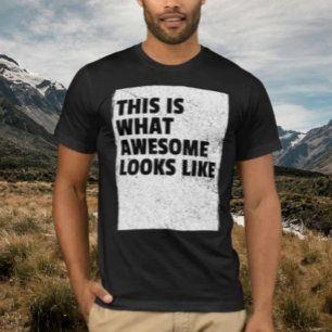 Den här är hur fantastisk ut ser T-shirt