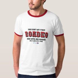 Den här är inte min första Roadeo Ringer T-Shirt