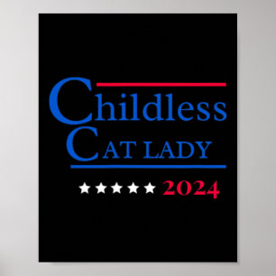 Den här barnlösa Cat Dam röstar om Kamala-harris 2 Poster