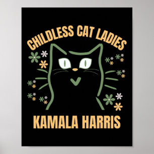 Den här barnlösa Cat Dam stöder president Kamala H Poster