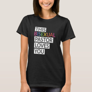 Den här Bisexual Pastor Kärlek You Lgbt Apparatur T Shirt