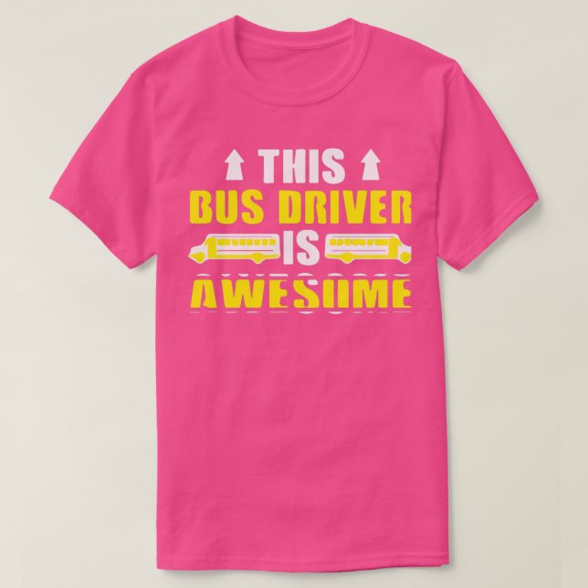 DEN HÄR BUSS-DRIVRUTINEN ÄR FANTASTISK 3 T SHIRT (Design framsida)