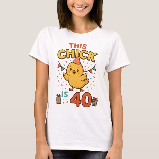 Den här Chicken är 40 Roligt- och ljuddämpardagen T Shirt (Framsida)