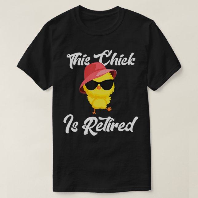 Den här Chicken är pensionerad Pension-kyckling2 T Shirt (Design framsida)