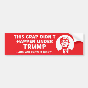 Den här crawlningen inträffade inte under Trump Bu Bildekal