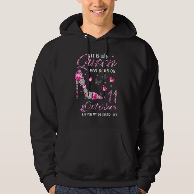 Den här drottningen föddes den 11 oktober och levd hoodie (Framsida)